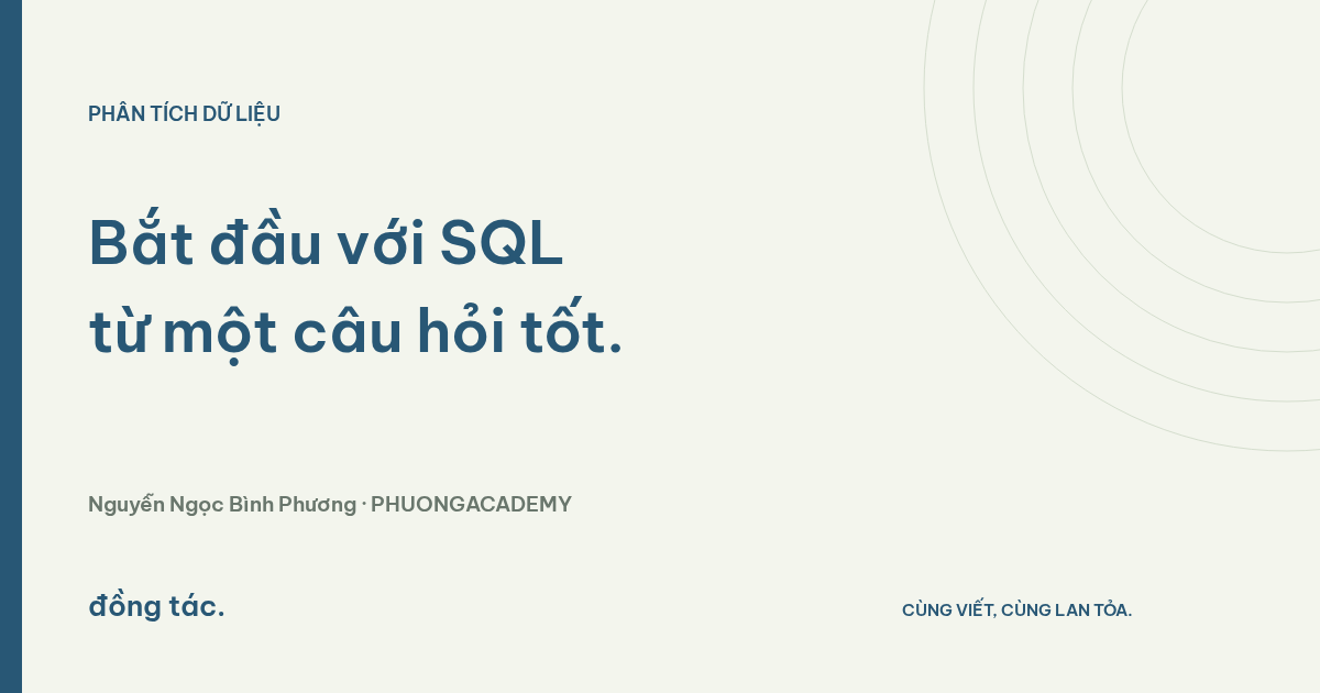 Bắt đầu với SQL: từ câu hỏi tới truy vấn